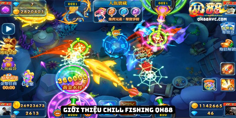 Tổng quan Chill Fishing tại QH88