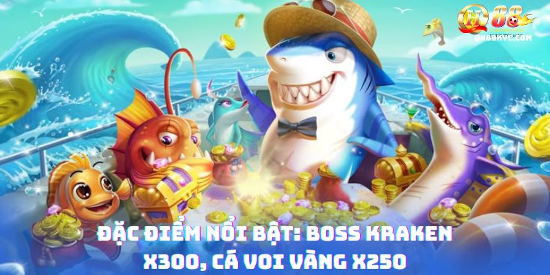 Điểm mạnh Mega Fishing QH88: hệ thống boss khủng