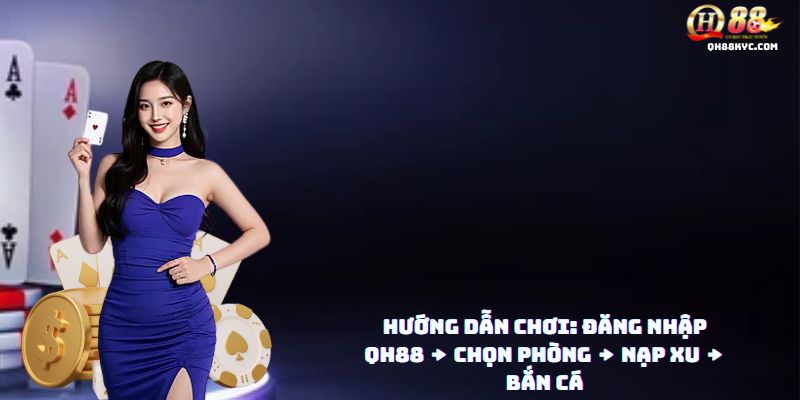 4 bước chơi Ocean King QH88